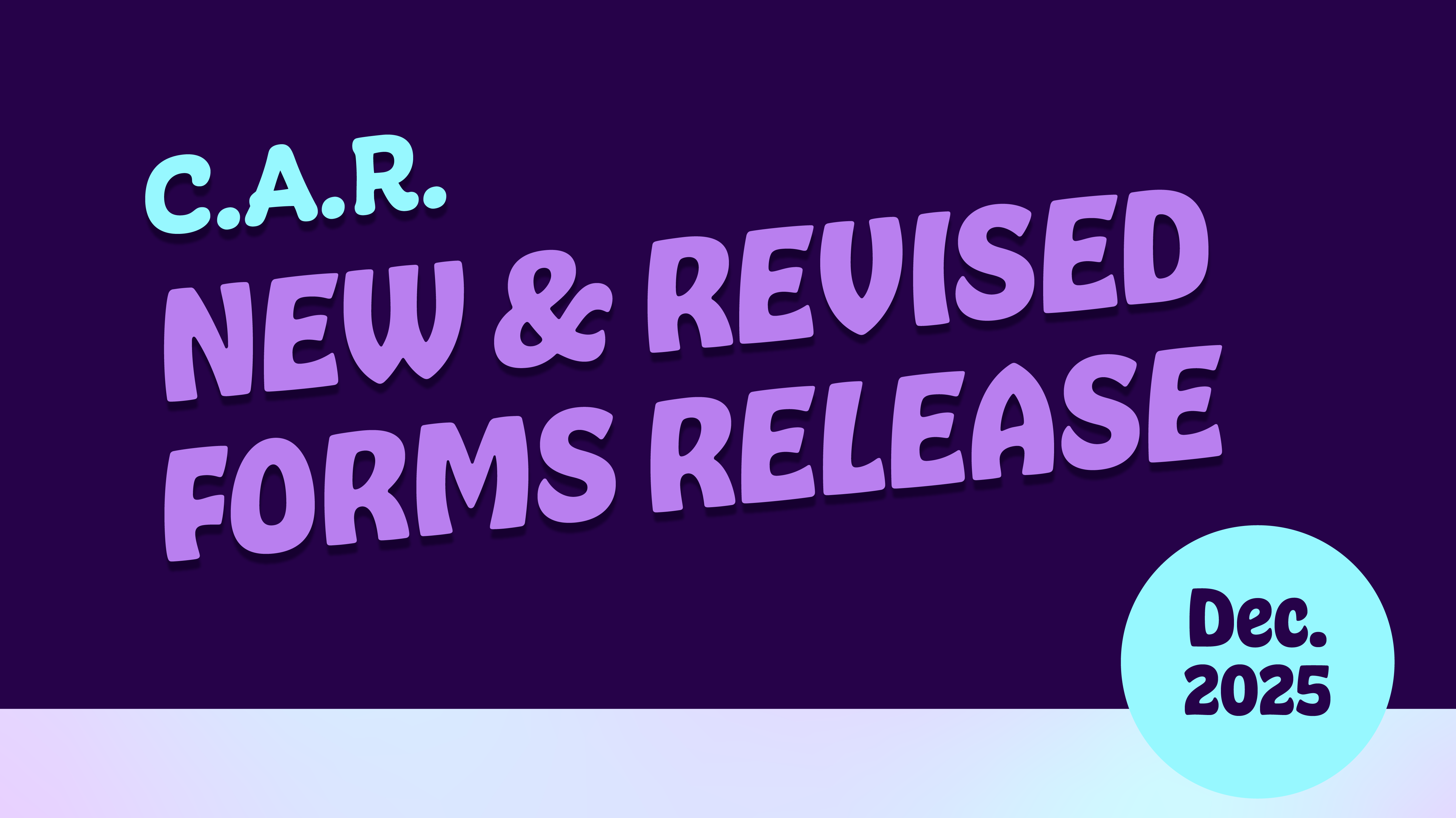 CAR New & Revised Forms Release