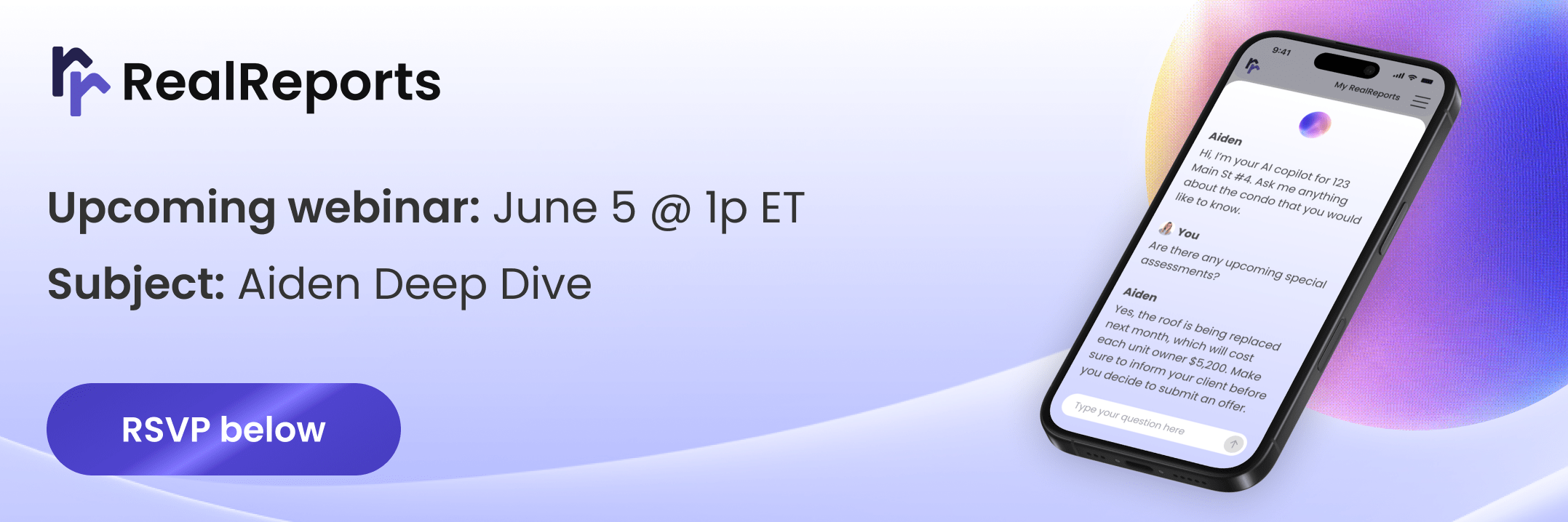 RealReports upcoming webinar June 5 at 1pm ET, Subject: Aiden Deep Dive