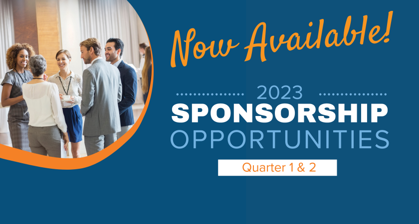 Now Available! 2023 Sponsorship opportunities for Quarter 1 and 2.