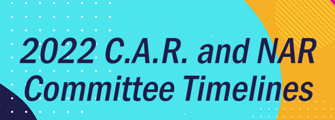 2022 CAR and NAR Committee Timelines