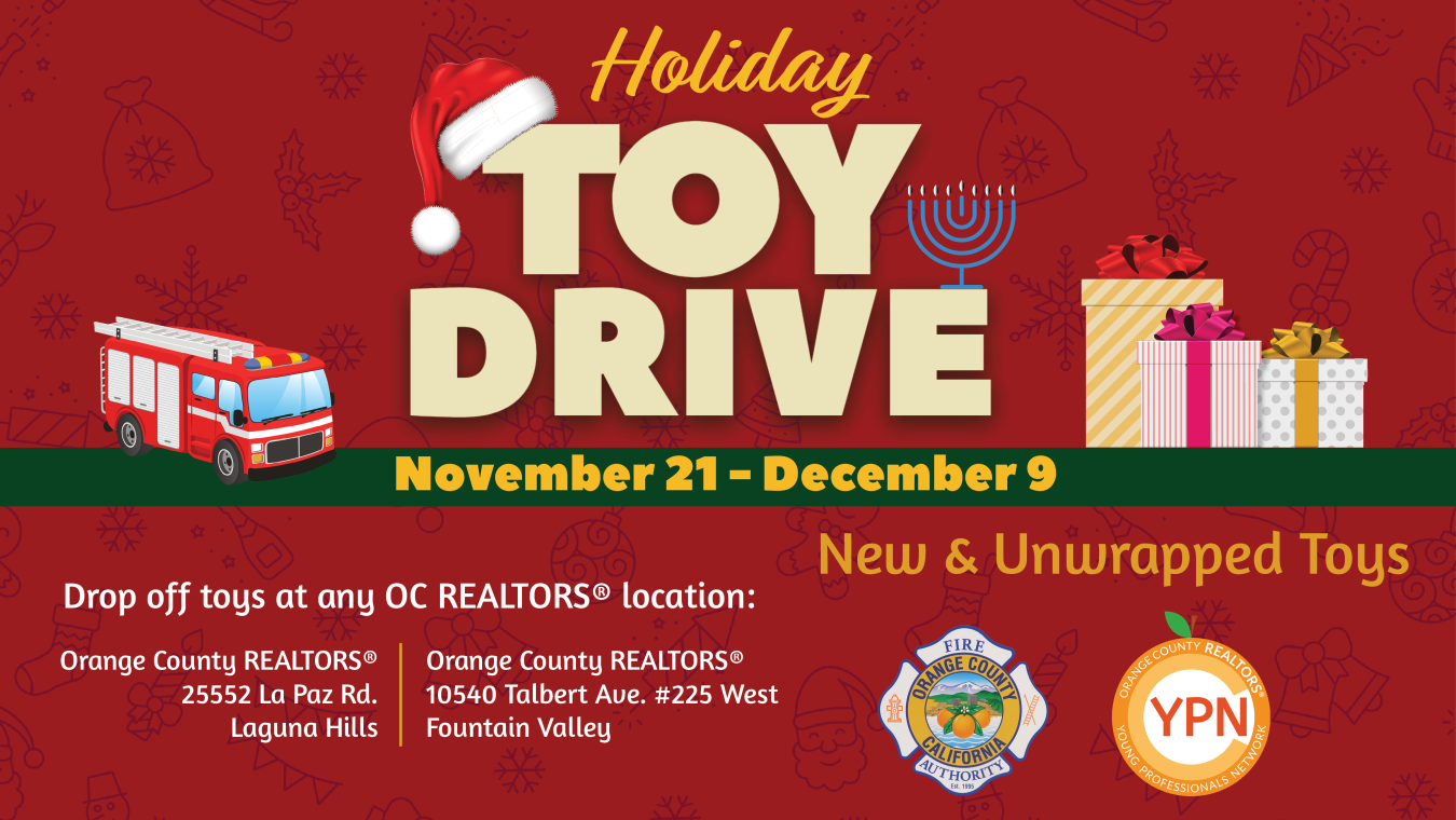 Holiday toy drive November 21st through December 9th! Bring new and unwrapped toys. Drop toys off at any OC Realtor locations. 
