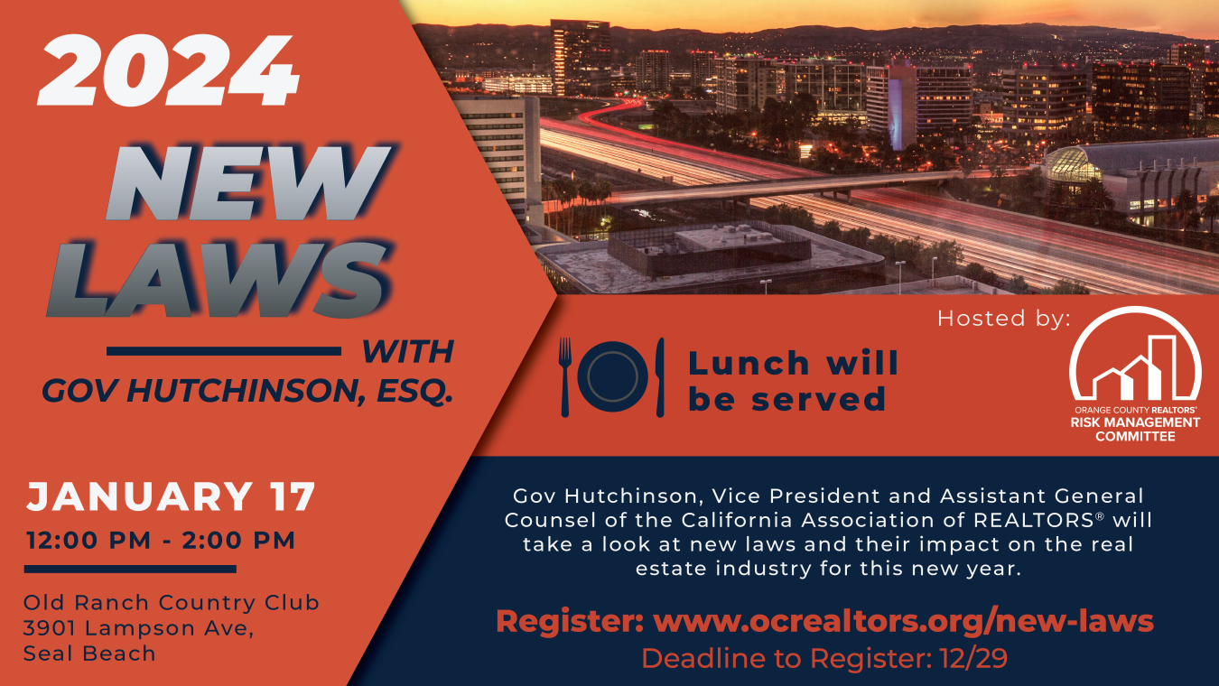 2024 New Laws with Gov. Hutchinson, ESQ. For more information and to register, visit www.ocrealtors.org/new-laws