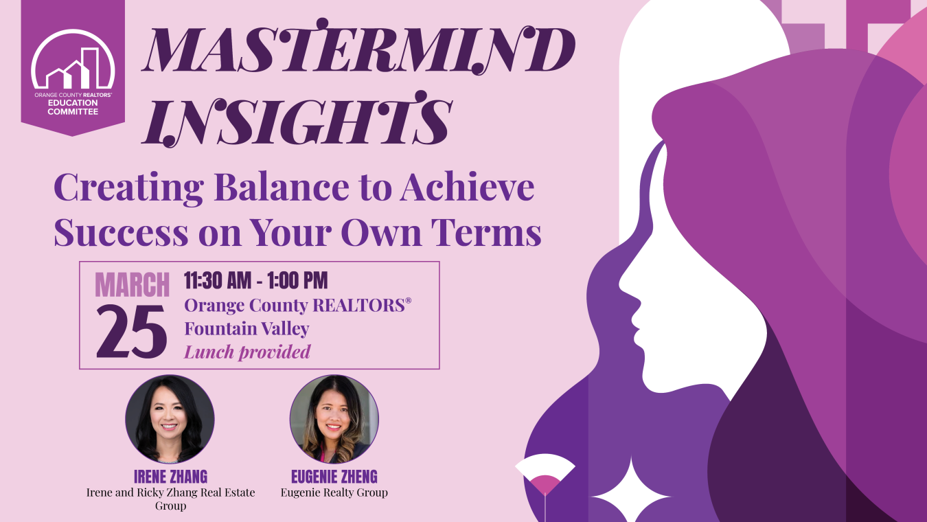 Mastermind Insights: Creating Balance to Achieve Success on Your Own Terms - March 25 11:30am-1:00pm